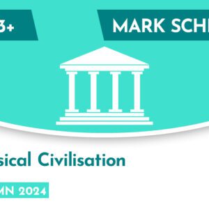 Classical Civilisation CE 13+ Mark Scheme (Autumn 2024)