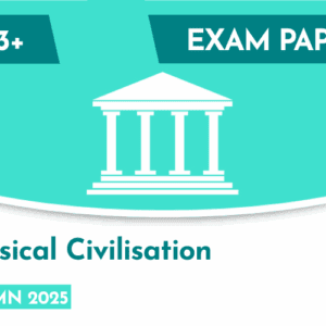 Classical Civilisation CE 13+ Exam Paper (Autumn 2025)
