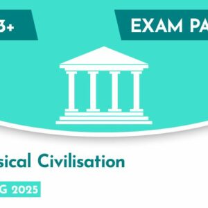 Classical Civilisation CE 13+ Exam Paper (Spring 2025)