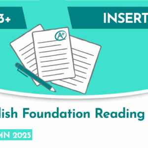 English CE 13+ Foundation Reading Insert (Autumn 2025)