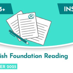 English CE 13+ Foundation Reading Insert (Summer 2025)