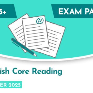 English CE 13+ Core Reading Exam Paper (Summer 2025)