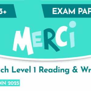 French CE 13+ Level 1 Reading and Writing Exam Paper (Autumn 2025)