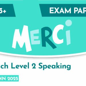 French CE 13+ Level 2 Speaking Candidate Paper (Autumn 2025)