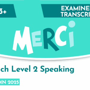 French CE 13+ Level 2 Speaking Examiner Paper (Autumn 2025)