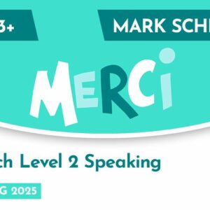 French CE 13+ Level 2 Speaking Mark Scheme (Spring 2025)
