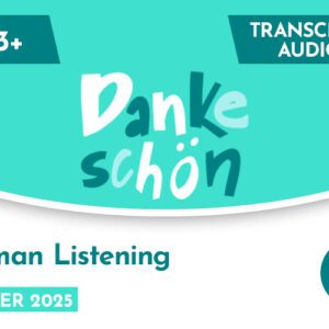 German CE 13+ Listening Transcript & Audio (Summer 2025)