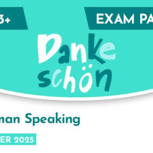 German CE 13+ Speaking Mark Scheme (Summer 2025)