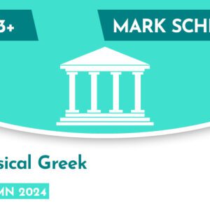 Classical Greek CE 13+ Mark Scheme (Autumn 2024)