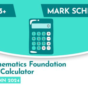 Mathematics CE 13+ Foundation Non-Calculator Mark Scheme (Autumn 2024)