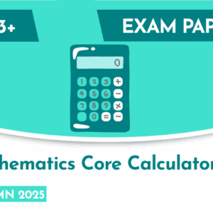 Mathematics CE 13+ Core Calculator Exam Paper (Autumn 2025)