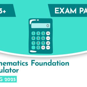 Mathematics CE 13+ Foundation Calculator Exam Paper (Spring 2025)