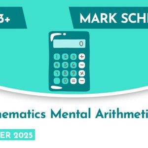 Mathematics CE 13+ Mental Arithmetic Mark Scheme (Summer 2025)