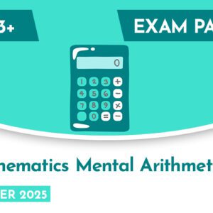 Mathematics CE 13+ Mental Arithmetic Test (Summer 2025)