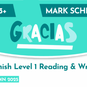 Spanish CE 13+ Level 1 Reading and Writing Mark Scheme (Autumn 2025)
