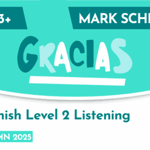 Spanish CE 13+ Level 2 Listening Mark Scheme (Autumn 2025)