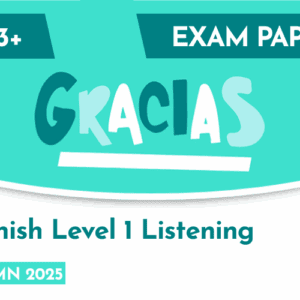 Spanish CE 13+ Level 1 Listening Candidate Paper (Autumn 2025)