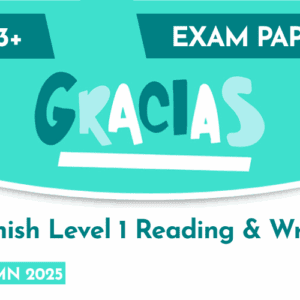Spanish CE 13+ Level 1 Reading and Writing Exam Paper (Autumn 2025)