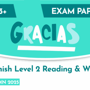 Spanish CE 13+ Level 2 Reading and Writing Exam Paper (Autumn 2025)