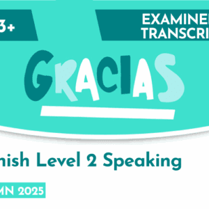 Spanish CE 13+ Level 2 Speaking Examiner Paper (Autumn 2025)